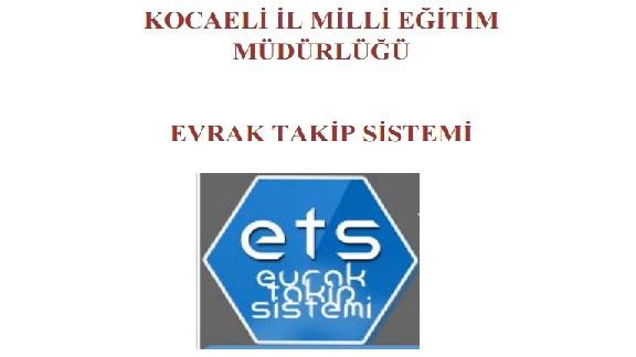Okullar ETS(Evrak Takip Sistemi) Kullanım Kılavuzu