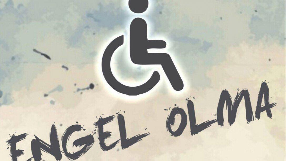 3 Aralık Dünya Engelliler Günü (Video İçin Tıklayınız)
